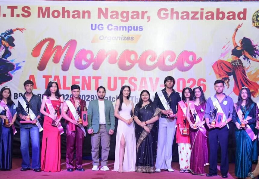 A Display of Talent at ITS Mohan Nagar: 800 Students Participate in ‘Morocco-A-Talent Utsav’ IMAGE CREDIT TO इंस्टीट्यूट